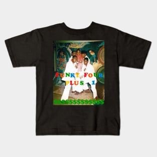 Funky Four Plus One Kids T-Shirt